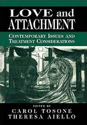 Love and Attachment: Contemporary Issues and Treatment Considerations